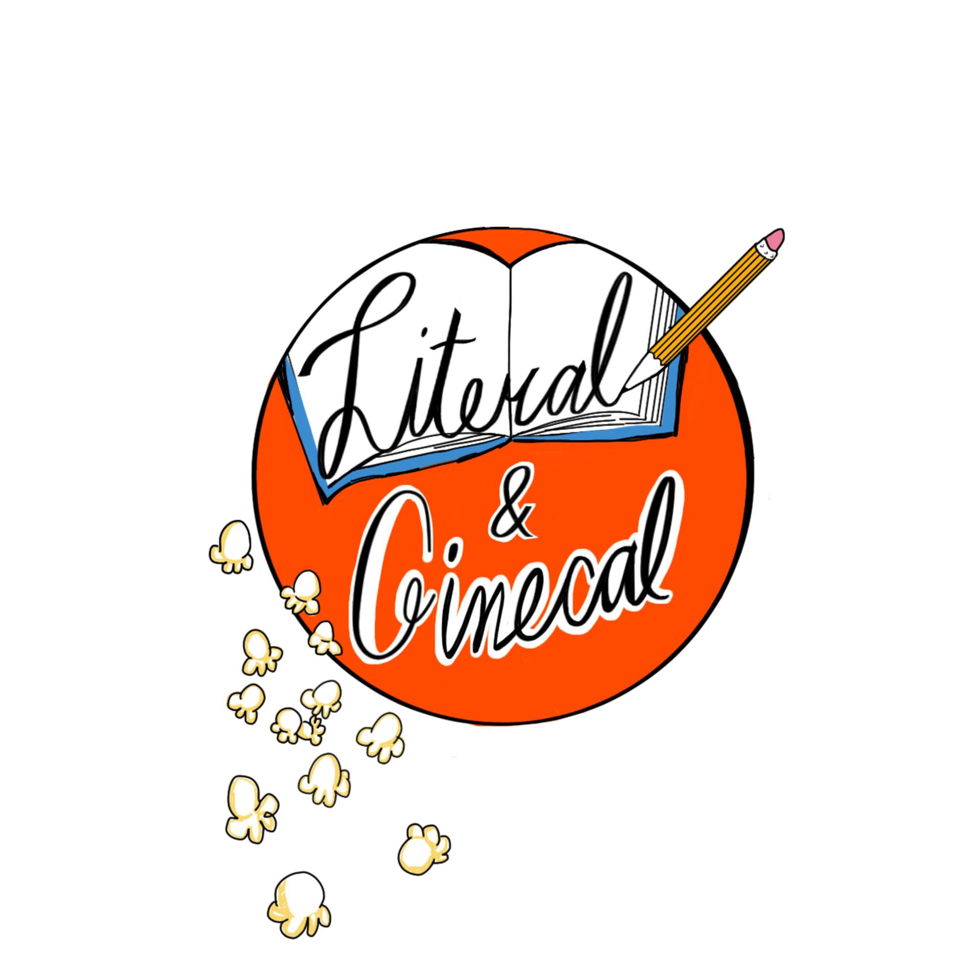 Literal and Cinecal Podcast