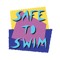 Safe to Swim