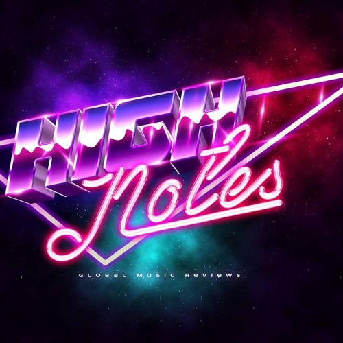Stream High Notes Music Listen To Songs Albums Playlists For Free 