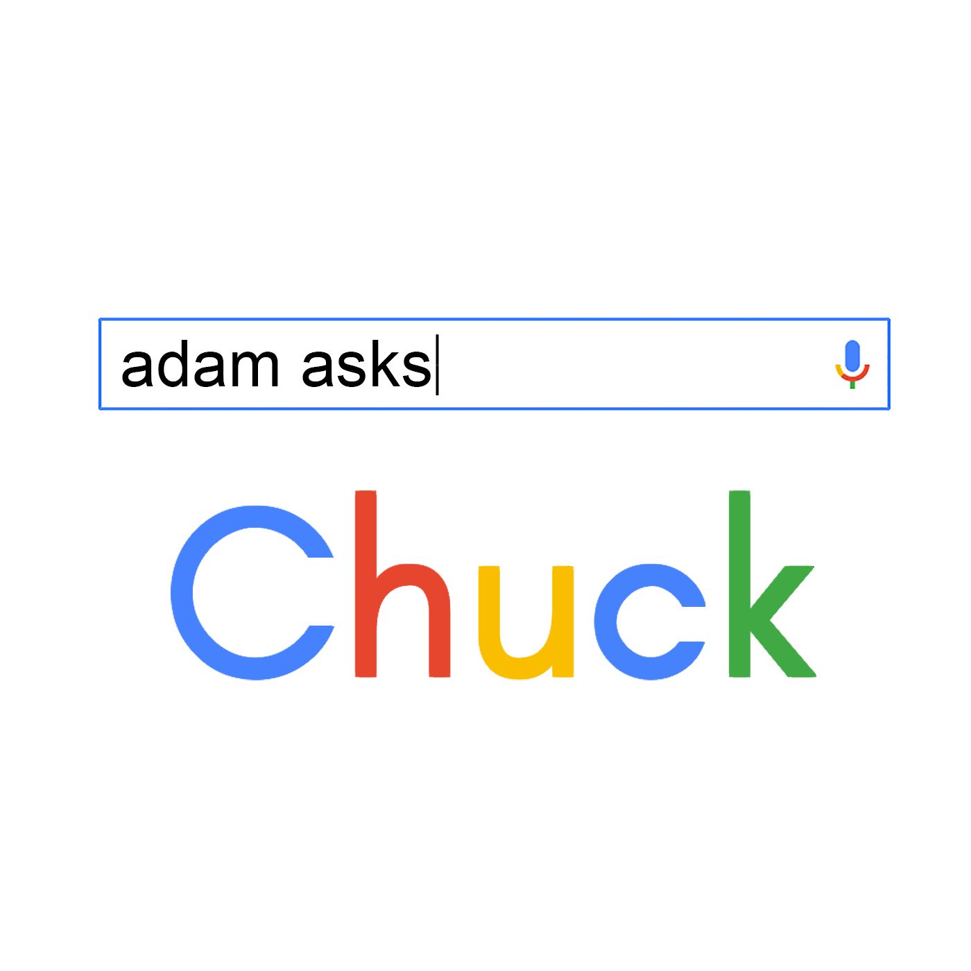 Adam Asks Chuck