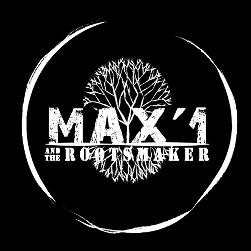 Max'1 & the Rootsmaker’s avatar