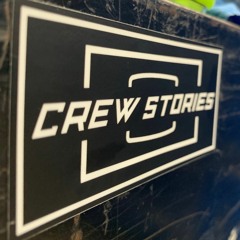 crew stories