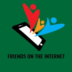 FRIENDS ON THE INTERNET