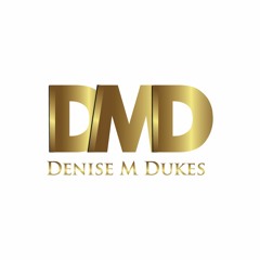 Denise M Dukes