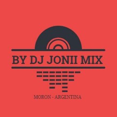 DJ JONII MIX