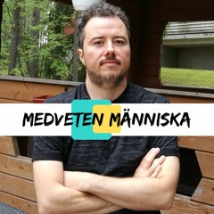 Medveten Människa