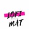 LofiMat