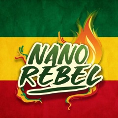 Nano Rebel (Jah live Records)