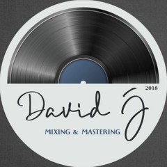 David J Mixing & Mastering - Pop (Mixed & Mastered)