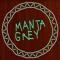 Manta Grey