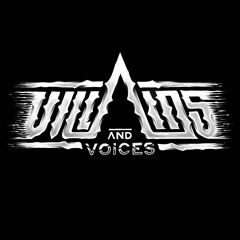 Villains and Voices