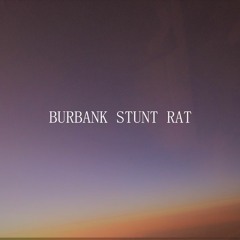 Burbank Stunt Rat
