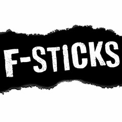 F-STICKS