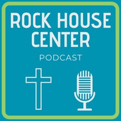 Rock House Center