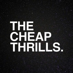 The Cheap Thrills