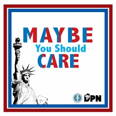 Maybe You Should Care