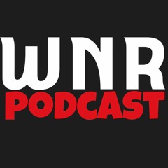 the WNR podcast
