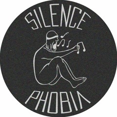 Silence Phobia