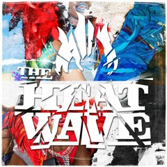 The Heatwave Remixes