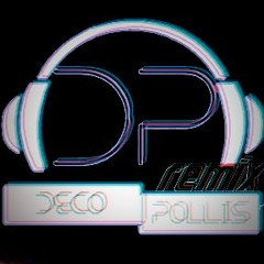 Déco Pollis Remix