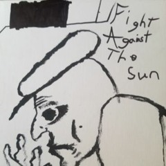 Fight Against The Sun