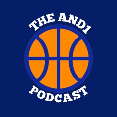 The And1 Podcast