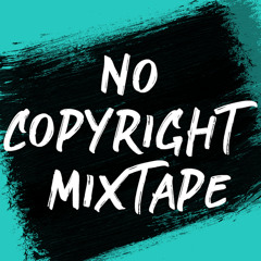 No Copyright Mixtape