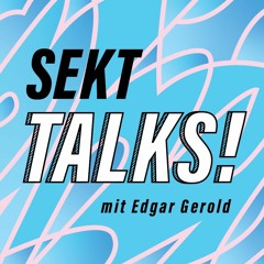 Sekt Talks!