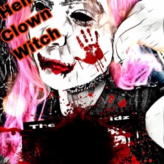 Hell Clown Witch the 666 Bitch