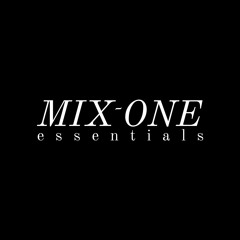 Mix-One Essentials