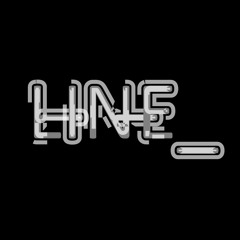 L̶ I̶ N̶ E̶ __