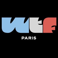 WHAT THE FUNK PARIS