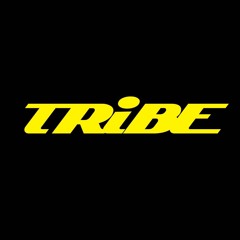 TRiBE
