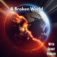 A broken World