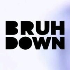 Bruhdown