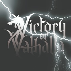 Victory or Valhalla Official