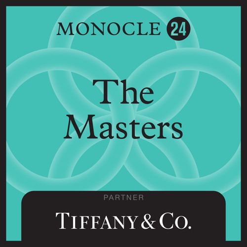 Monocle 24: The Masters’s avatar