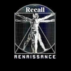 Recall Renaissance