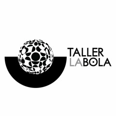 Taller La Bola
