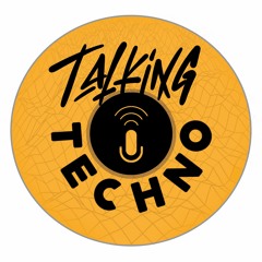 Talking Techno - Podcast