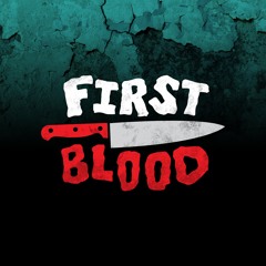 First Blood