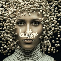 Butter Factory - Julz W.