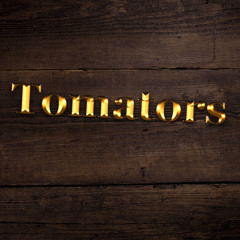 Tomators