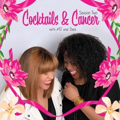 Cocktails & Cancer