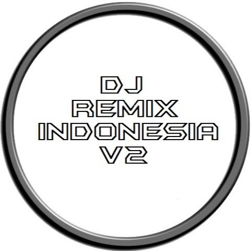 DJ REMIX INDONESIA V2’s avatar