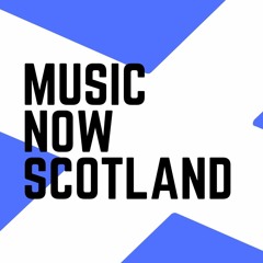 Music Now Scotland