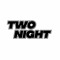 Two Night