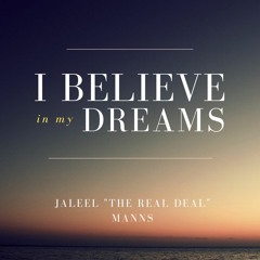 I Believe In My Dreams