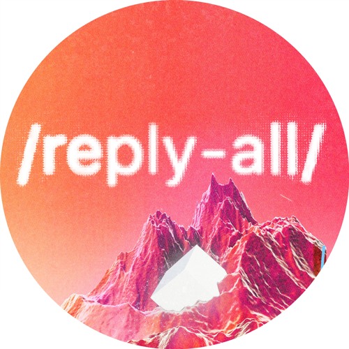 Reply All’s avatar