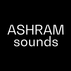 ASHRAM Sounds (Loops & Oneshots Sample Packs)
